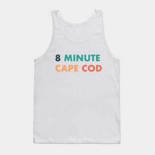 8 Minute Cape Cod Color Tank Top